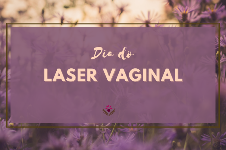 dia do laser vaginal